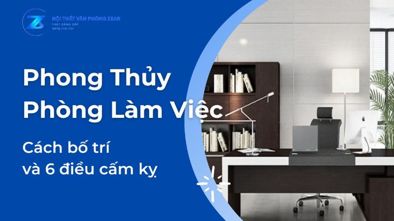 Áp dụng phong thủy cho văn phòng làm việc