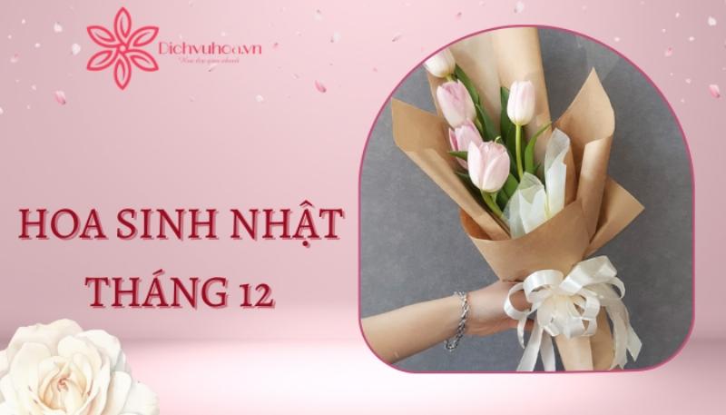 Hoa tươi tháng 12