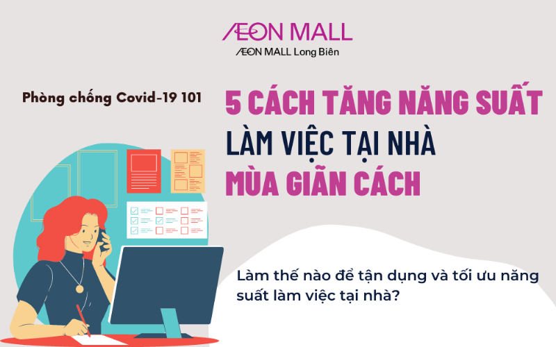 Tối ưu hóa không gian làm việc trong 90 phút