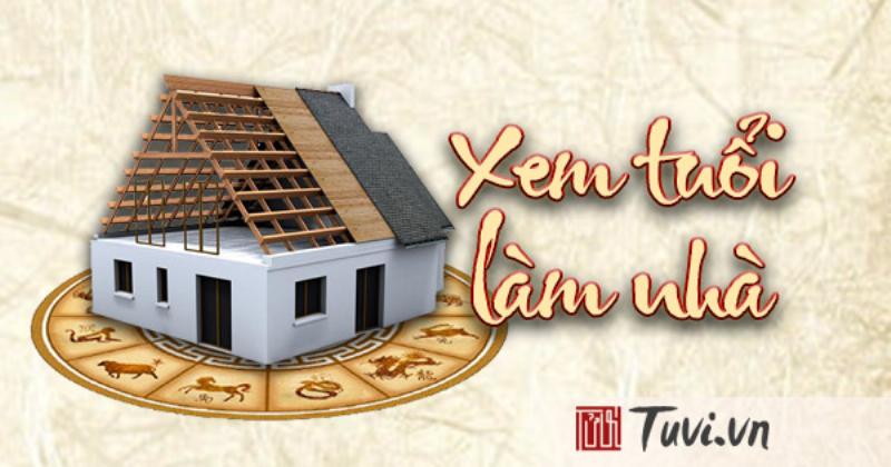 Xem Tuổi Xây Nhà Phong Thủy