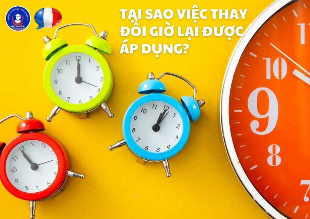 Giờ Pháp và lý do đổi giờ