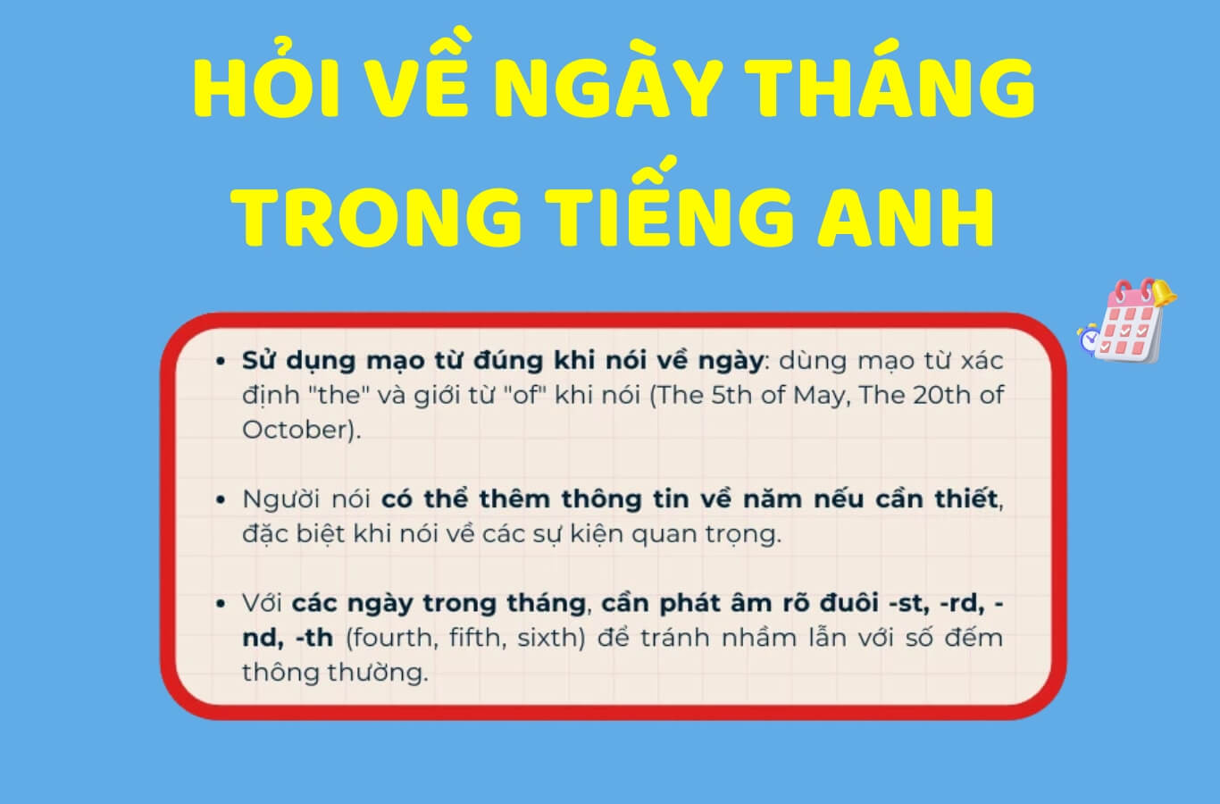 Luyện tập thường xuyên, bé sẽ sớm thành thạo kỹ năng hỏi và trả lời về ngày tháng